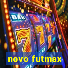 novo futmax